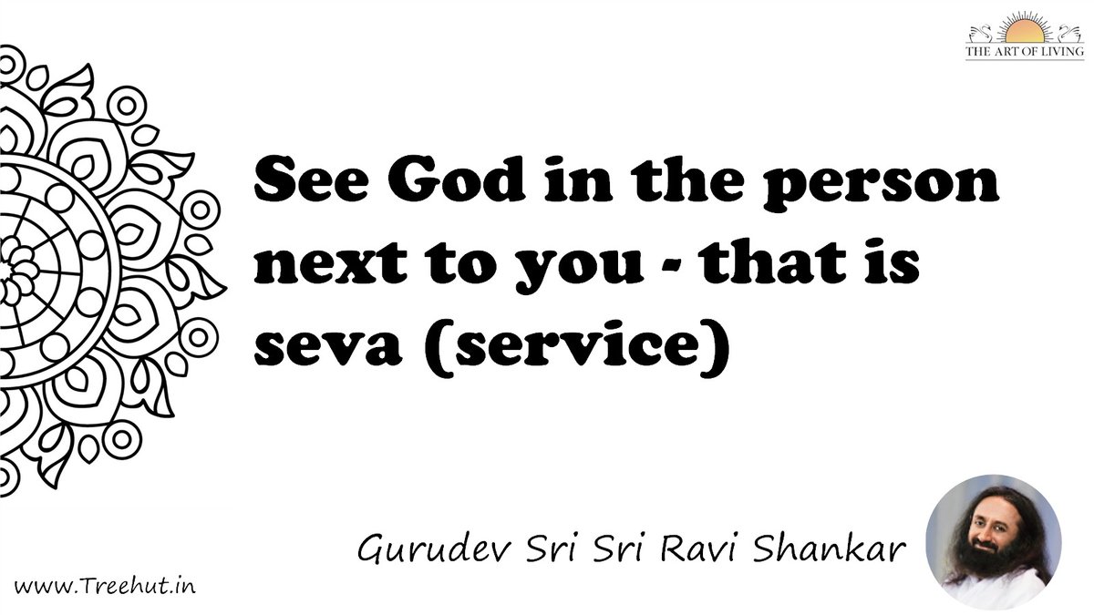 See God in the person next to you - that is seva (service) Quote by Gurudev Sri Sri Ravi Shankar, coloring pages