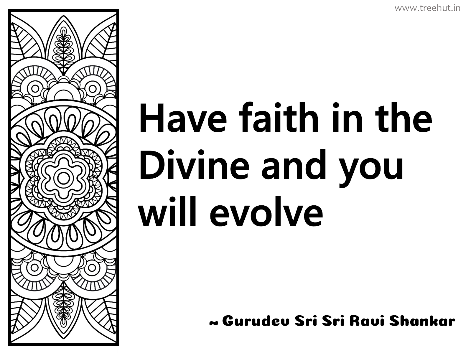Have faith in the Divine and you will evolve Inspirational Quote by Gurudev Sri Sri Ravi Shankar, coloring pages