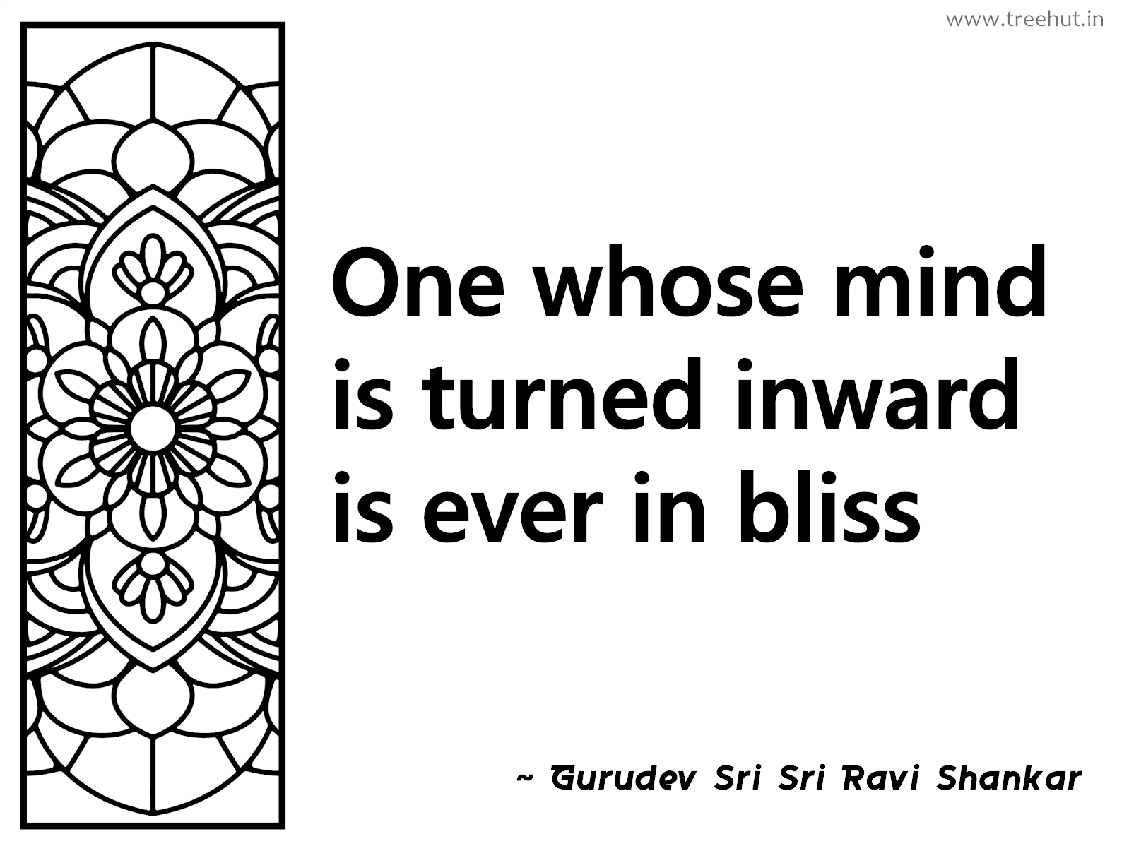 One whose mind is turned inward is ever in bliss Inspirational Quote by Gurudev Sri Sri Ravi Shankar, coloring pages