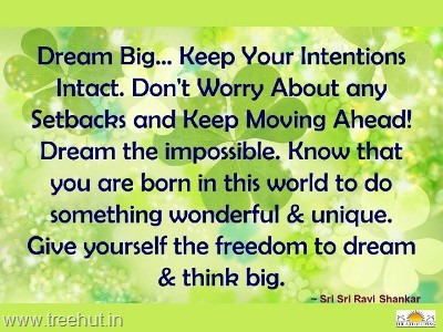 quote by sri-sri-ravi-shankar dream big