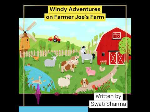 Windy Adventures on Farmer Joe's Farm  #stories story#7 Farm Visit Adventure Story