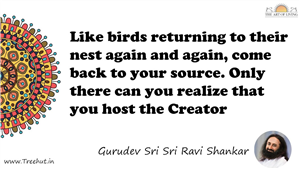 Like birds returning to their nest again and again, come... Quote by Gurudev Sri Sri Ravi Shankar, Mandala Coloring Page