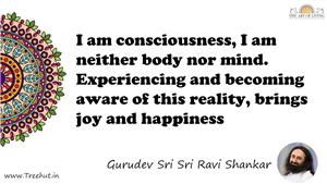 I am consciousness, I am neither body nor mind.... Quote by Gurudev Sri Sri Ravi Shankar, Mandala Coloring Page