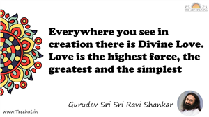 Everywhere you see in creation there is Divine Love. Love... Quote by Gurudev Sri Sri Ravi Shankar, Mandala Coloring Page
