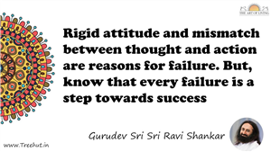 Rigid attitude and mismatch between thought and action are... Quote by Gurudev Sri Sri Ravi Shankar, Mandala Coloring Page